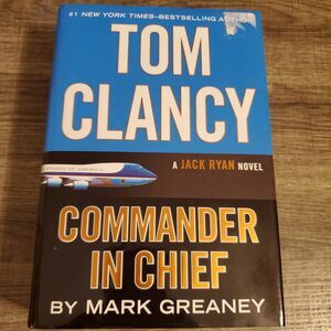 Tom Clancy Commander in Chief hardcover book